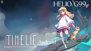 Timelie Android short gameplay test on Helio G99