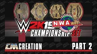 WWE 2K19 NWA CHAMPIONSHIP-SET PART 2 | CREATION | CatchoMania