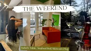 Spend the Weekend with me||Isabel's Table|Seafood Boil|Skincare Plug||Alma Audrey||Namibian YouTuber