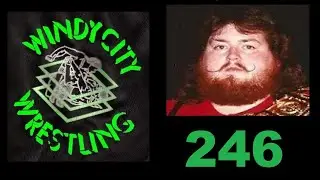 [TEW 2020] 1987 Super Mod Ep. 246 &ndash; WCPW Studio Show #1: DOUG SOMERS vs. STEVE REGAL!