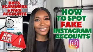 How To Spot A FAKE Instagram Account | Tips To Prevent Getting Scammed On Instagram