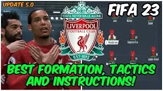 *UPDATE 5.0* FIFA 23 - BEST LIVERPOOL Formation, Tactics and Instructions