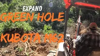 Expand Green Hole and Clean up with Kubota M62