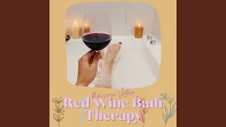 Red Wine Bath Therapy, Ocean Basin Waves