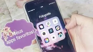 Meus apps favoritos | Julyanne Silva