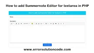 How to add Summernote Editor for textarea in PHP