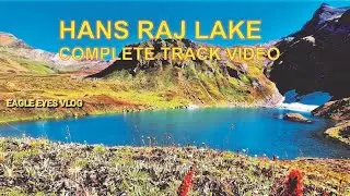 Hans Raj Lake complete track video from Ratti Gali