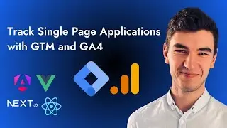 Track Single Page Applications (SPAs) with GTM and GA4