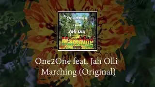 One2One feat. Jah Olli - Marching (Original)