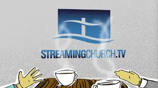 StreamingChurch.tv Online Church Streaming