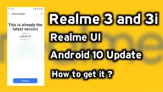 Realme 3 Android 10 Update | Realme UI | How To Update Realme 3 and 3i 💯