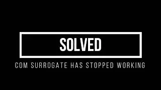 Solved : COM Surrogate has stopped working | Dadashri Pad | Dada Bhagwan