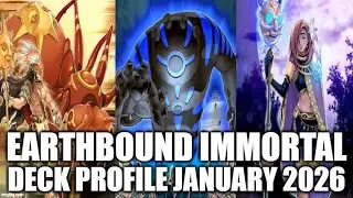 EARTHBOUND IMMORTAL DECK PROFILE (JANUARY 2026) YU-GI-OH!