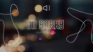 I’m Sorry – Safir Beats (Official Audio) | ENGLISH POPULAR SONG 🎵 