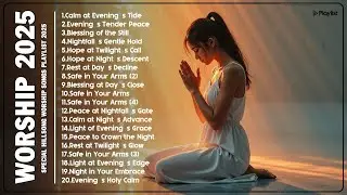 Worship & Reflection to Unwind Before Bed