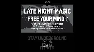 Late Night Magic - Free Your Mind