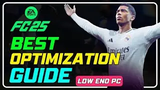 FC 25: Best OPTIMIZATION GUIDE for Low-End PC || BEST PC Settings for FC 25 || BOOST FPS✅