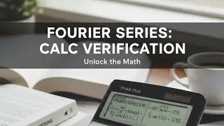 Scientific calculator Fourier series expansion verification by using fx-991CW.Easy verification.