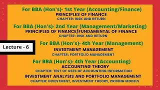 Risk & Return/Portfolio Mgt /Test of Use of Accounting Info/ Investment/Pricing Model | Lecture 6