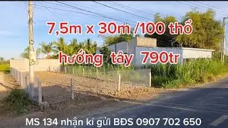7,5 m x 30 m  /100 thổ cư  790 tr hướng  t&acirc;y  x&atilde;  th&agrave;nh c&ocirc;ng  gct TG