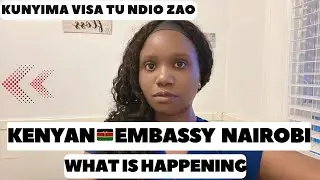 KENYAN EMBASSY WHAT IS HAPPENING