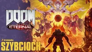 Szybcioch - Doom Eternal - Recenzja