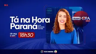 Tá na Hora PR - AO VIVO