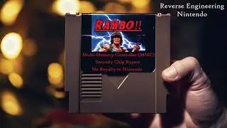 E211 Reverse Engineering Nintendo NES and Rambo MMC Memory Security Chip Control
