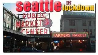 Visiting a Deserted Seattle - Seattle Wa during Quarantine 2020