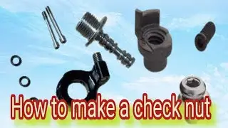 How to make a check nut || by Iqbal city vlogs|| #iqbalcityvlogs #nutbolt #workshop 