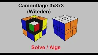 Camouflage 3x3x3 (Witeden) Solve + Scramble Algs