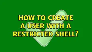 Ubuntu: How to create a user with a restricted shell?