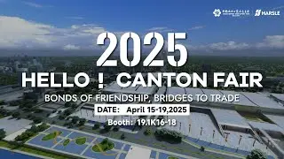 Visit HARSLE at the Canton Fair | Metalworking Machines Live Demo!
