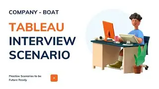 Tableau Scenario Based Interview Question|Boat