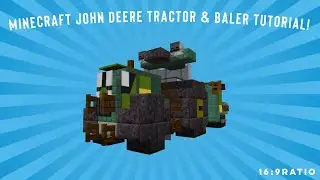 Minecraft John Deere Tractor & Baler Tutorial!