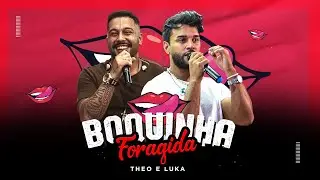 Theo e Luka - Boquinha Foragida
