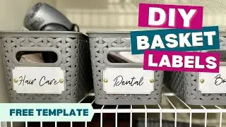 DIY Storage Basket Labels - Using a FREE Printable Template - Great for Organizing Around the House!