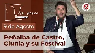 UN PASEO POR LA PROVINCIA | Peñalba de Castro, Clunia y su Festival