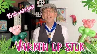Ballonfiguur / Varken op stok &ndash; 95ste workshop | De Haagse Ballonnenboer (Animal tutorials)