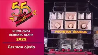 Nueva onda Hermanos clark 2025 /  German ojeda Audio Coronaci&oacute;n