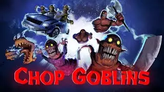 Chop Goblins Part 1: This Game is Peak