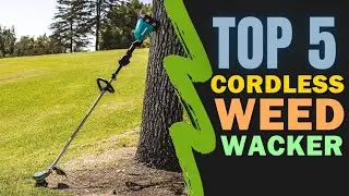 Best Cordless Weed Wacker 2022 🔥 Top 5 Best Cordless Weed Wacker Reviews