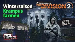 🎬 The Division 2 &ndash; Folge 74: Wintersaison Krampus farmen