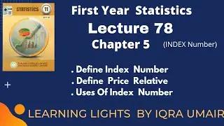 First Year Statistics Chapter 5 Index Number || Basic Introduction || Lecture 78