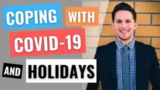 How to COPE WITH MENTAL HEALTH During the Holidays with Covid-19