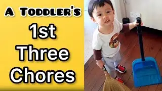How to Teach Toddler to do HOUSE CHORES | 18 month old CLEANING and SWEEPING.