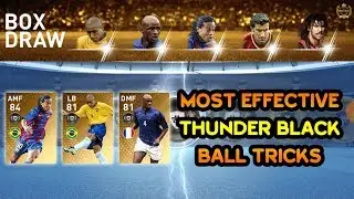 Thunder Black Ball Trick in Legends Worldwide Box Draw Pack Pes 2019 Mobile
