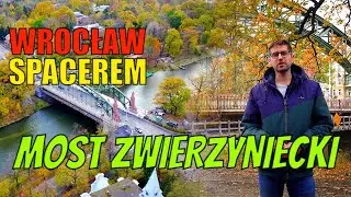WROCŁAW SPACEREM MOST ZWIERZYNIECKI #21 Maciej Wlazło, Piotr Czyszkowski. #Beard of Breslau