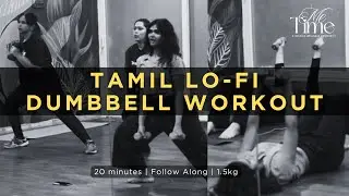 20-Minute Dumbbell Workout | 1.5 kg | Full Body Strength with 90s Lofi | Follow Along MeTime