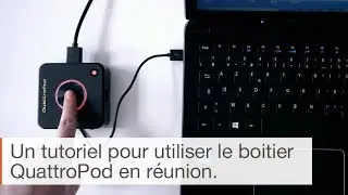 Comment installer le Quattropod sur &eacute;cran interactif (tutoriel)